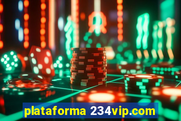 plataforma 234vip.com